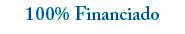 100% Financiado